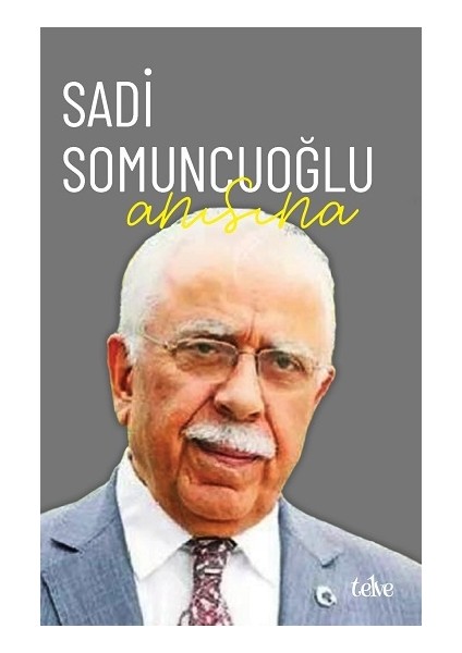 Sadi Somuncuoğlu Anısına