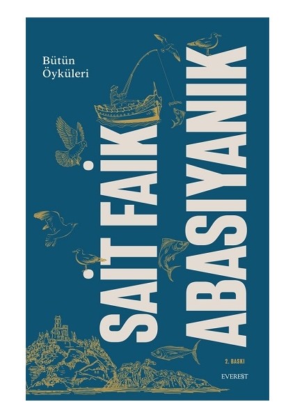 Sait Faik Abasıyanık Bütün Öyküleri