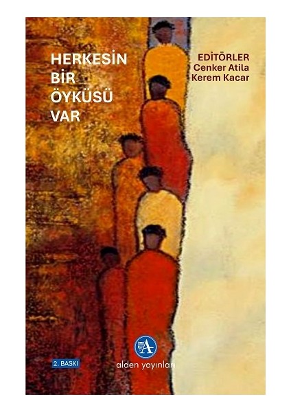 Herkesin Bir Öyküsü Var