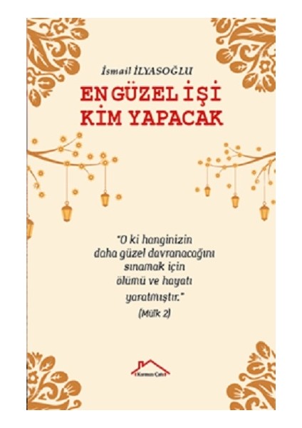 En Güzel Işi Kim Yapacak