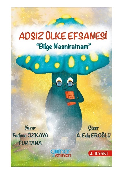 Adsız Ülke Efsanesi “bilge Nasniratnam”