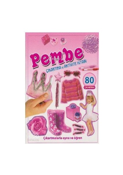 Pembe-Çıkartma ve Aktivite Kitabı