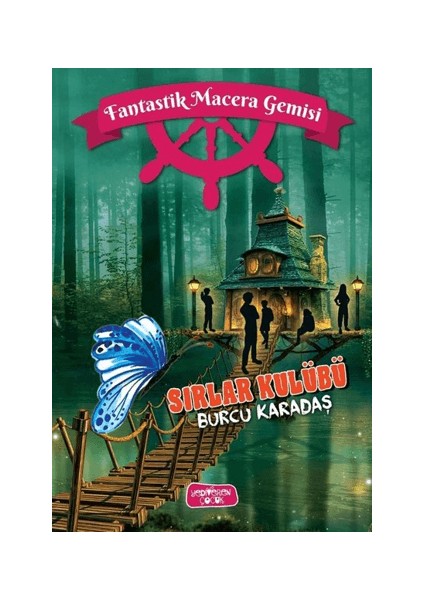 Sırlar Kulübü;fantastik Macera Gemisi