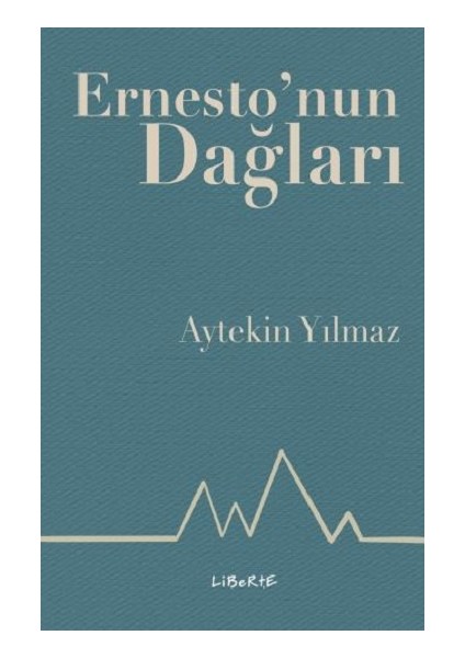 Ernesto'nun Dağları