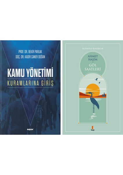 Kamu Yönetimi Kuramlarına Giriş + Göl Saatleri