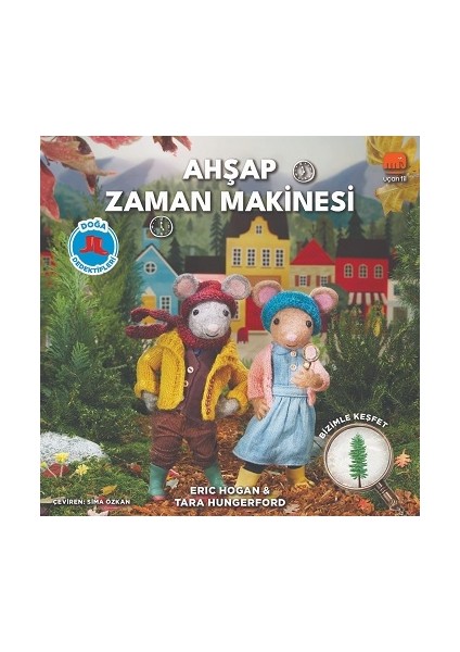 Doğa Dedektifleri - Ahşap Zaman Makinesi