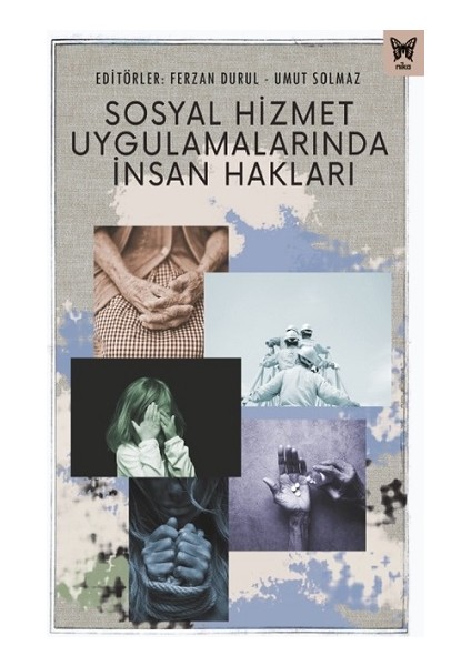 Sosyal Hizmet Uygulamalarında Insan Hakları