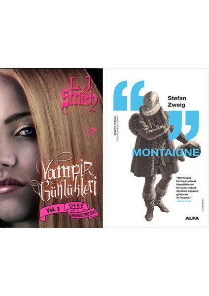 Vampir Günlükleri - Vol. 2 Öfke ve Karanlık Buluşma + Montaigne