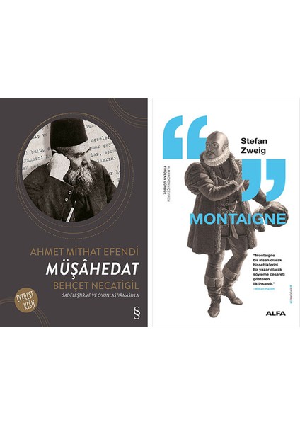 Müşâhedat + Montaigne