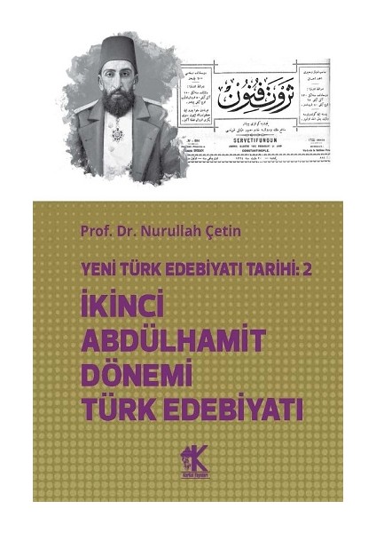 Yeni Türk Edebiyatı Tarihi 2 Ikinci Abdülhamit Dönemi Türk Edebiyatı