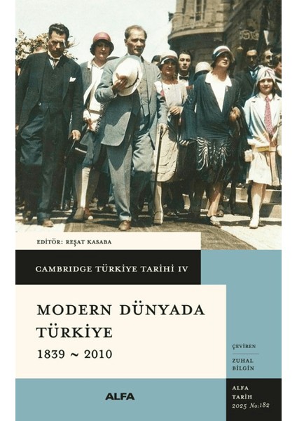 Cambridge Türkiye Tarihi 4 - Modern Dünyada Türkiye 1839 - 2010