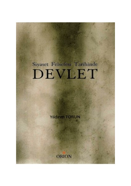 Siyaset Felsefesi Tarihinde Devlet