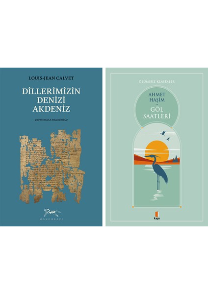 Dillerimizin Denizi Akdeniz + Göl Saatleri