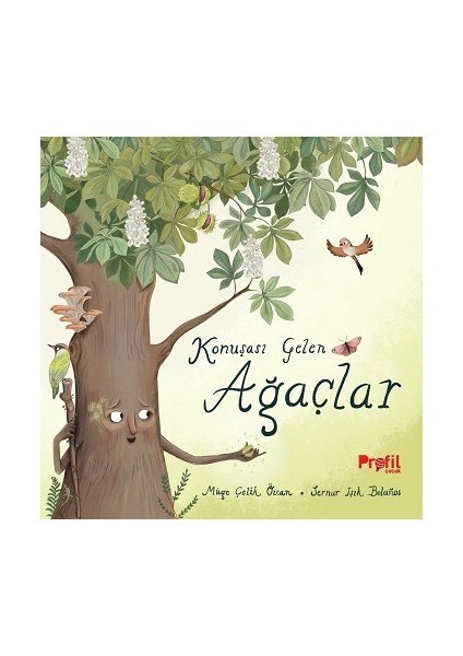 Konuşası Gelen Ağaçlar