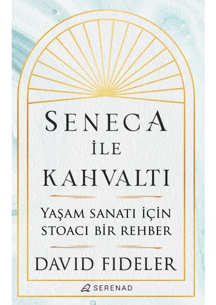 Seneca ile Kahvaltı