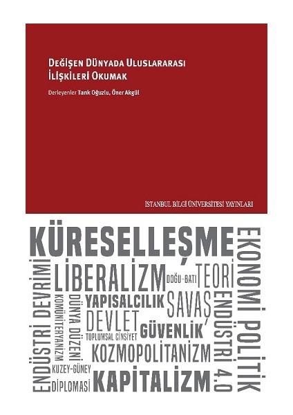 Değişen Dünyada Uluslararası Ilişkileri Okumak