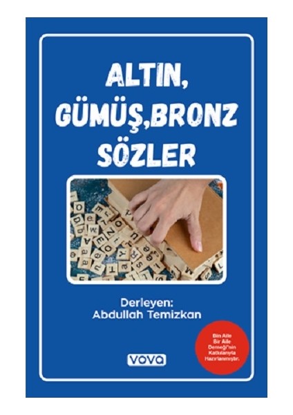 Altın,gümüş,bronz Sözler