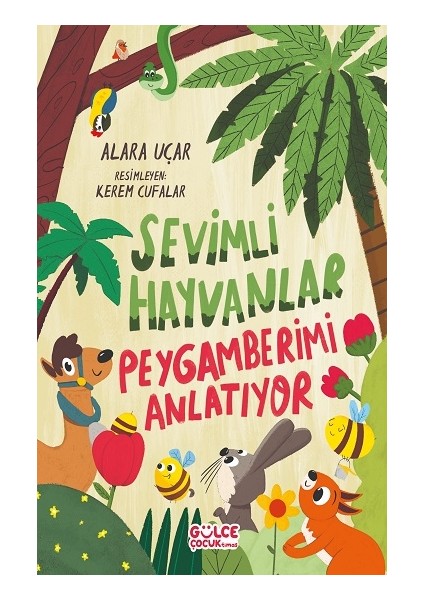 Sevimli Hayvanlar Peygamberimi Anlatıyor