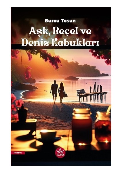 Aşk, Reçel ve Deniz Kabukları