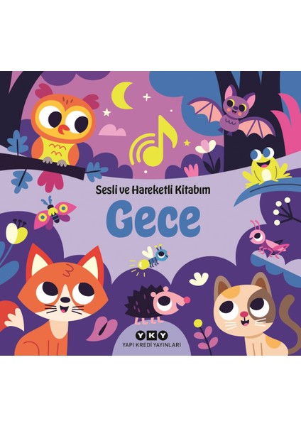 Gece - Sesli ve Hareketli Kitabım (Ciltli)