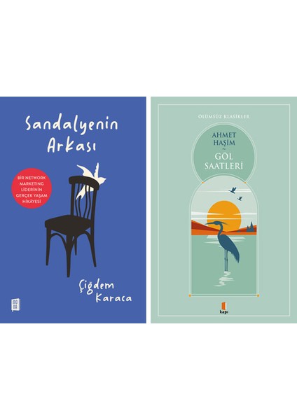 Sandalyenin Arkası + Göl Saatleri