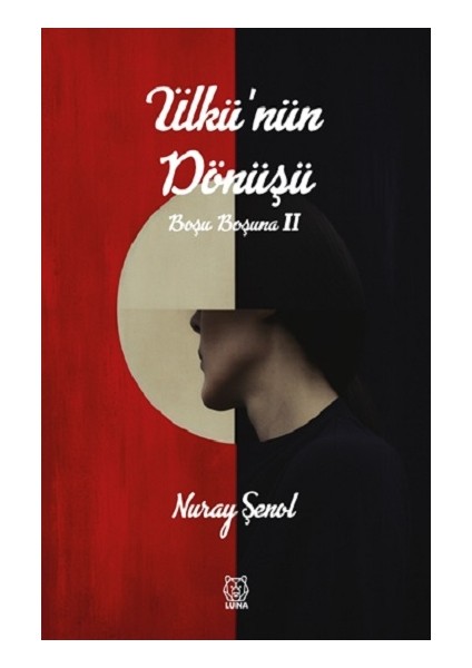 Ülkü’nün Dönüşü