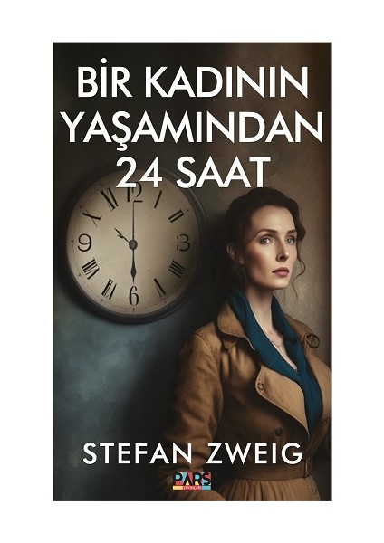 Bir Kadının Yaşamından 24 Saat