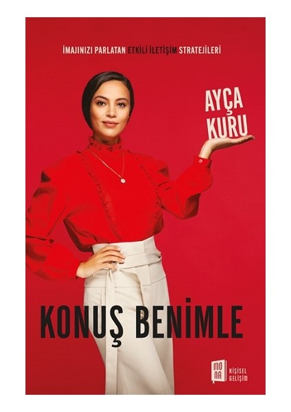 Imajınızı Parlatan Etkili Iletişim Stratejileri - Konuş Benimle