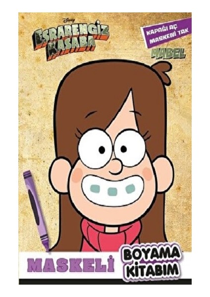 Disney- Esrarengiz Kasaba Maskeli Boyama Kitabı - Mabel
