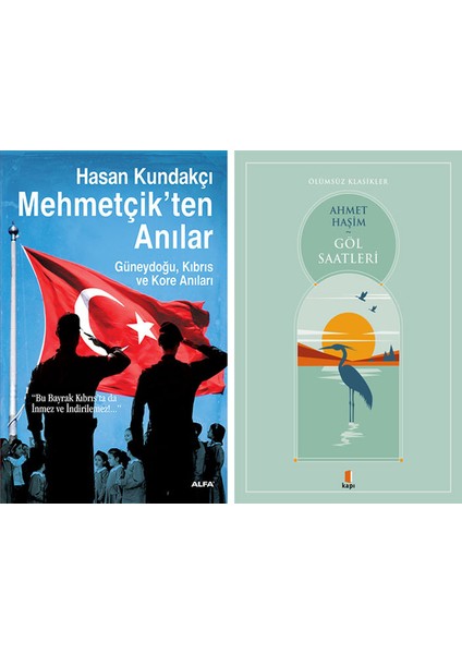 Mehmetçik'ten Anılar + Göl Saatleri