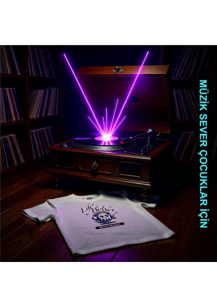 Life’s Better With Music – Çocuk Basic Tişört
