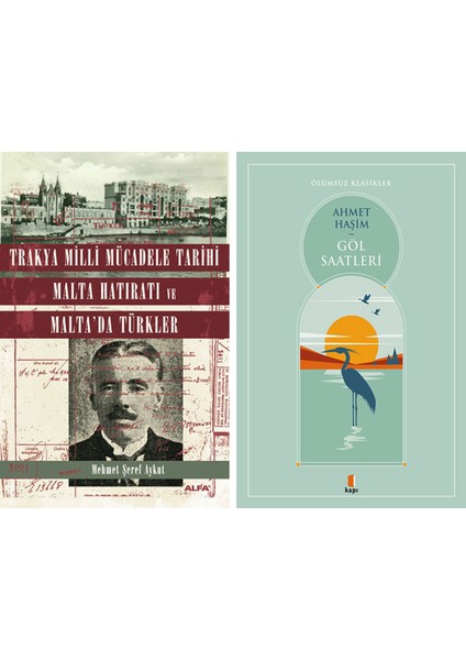 Trakya Milli Mücadele Tarihi Malta Hatıratı ve Malta'da Türkler + Göl Saatleri