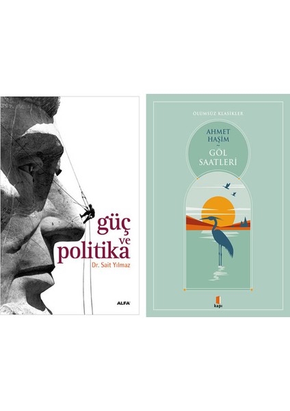 Güç ve Politika + Göl Saatleri