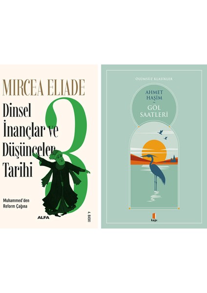 Dinsel Inançlar ve Düşünceler Tarihi 3 + Göl Saatleri