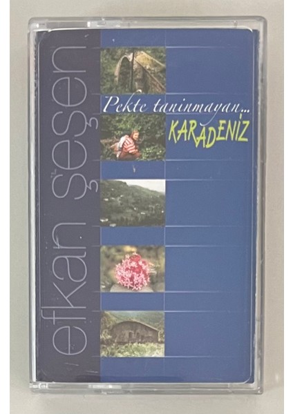 Efkan Şeşen Pekte Tanınmayan Karadeniz Kaset (Orijinal Dönem Baskı Kaset)