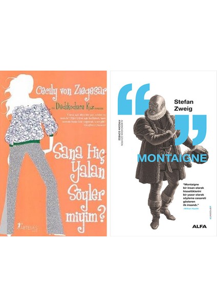 Sana Hiç Yalan Söyler Miyim? + Montaigne