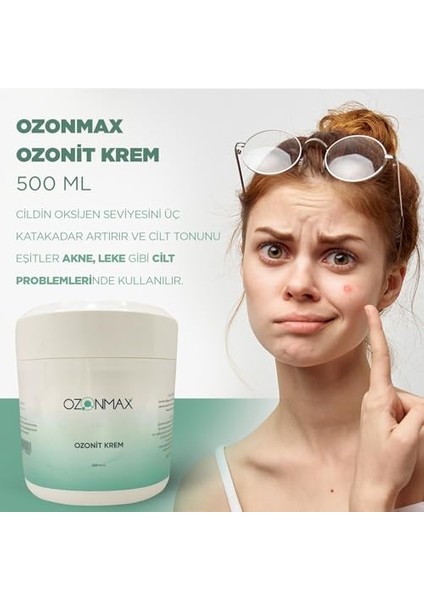Ozonmax Ozonit Krem 500 ml - Cildin Oksijen Seviyesini Üç Katakadar Artırırı ve Cilt Tonunu Eşitler Akne Leke Gibi Cilt Problemlerinde Kullanılır.