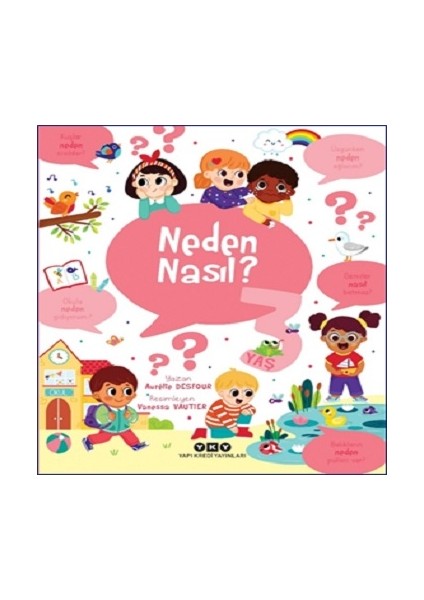 Neden Nasıl? - 3 Yaş