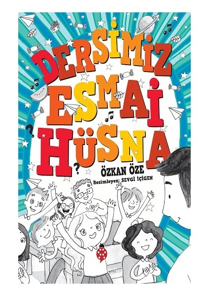Dersimiz Esmai Hüsna