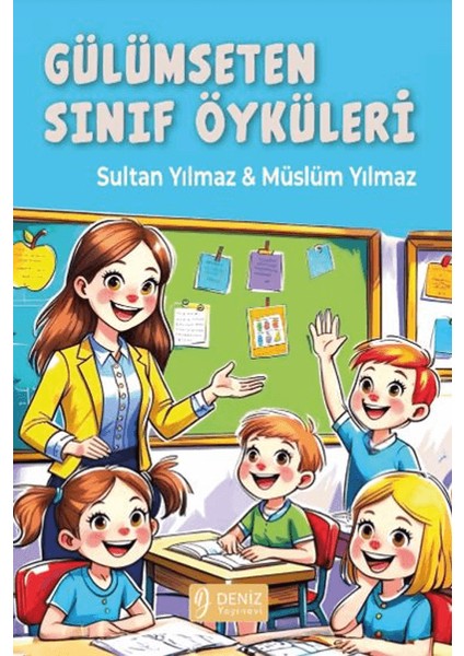 Gülümseten Sınıf Öyküleri - Sultan Yılmaz