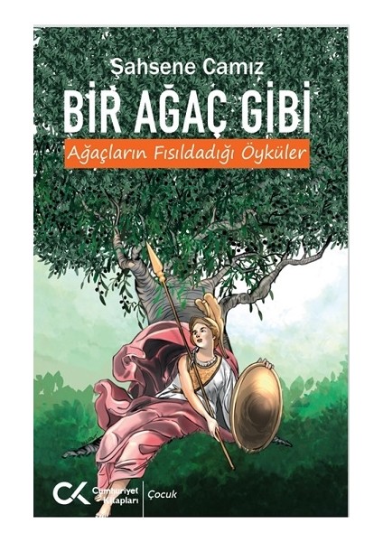 Bir Ağaç Gibi