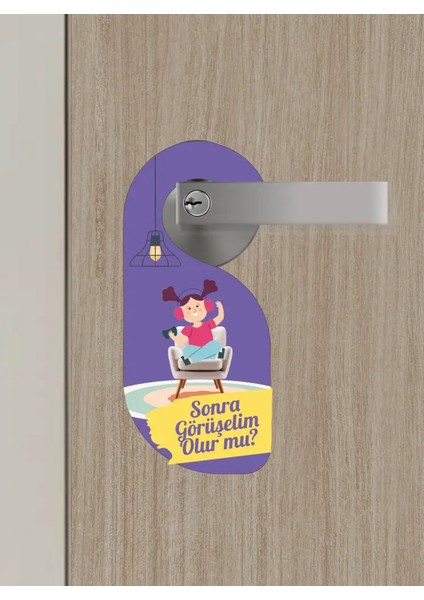 Sonra Görüşelim Kapı Askısı Kapı Uyarı Levhası