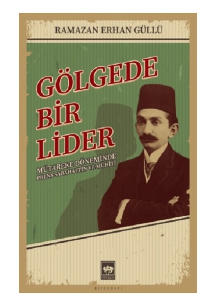 Gölgede Bir Lider