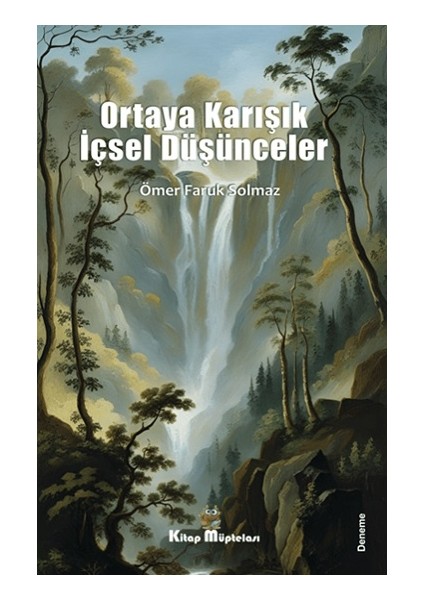 Ortaya Karışık Içsel Düşünceler