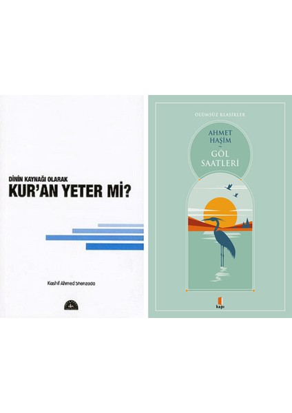 Dinin Kaynağı Olarak Kur'an Yeter Mi? + Göl Saatleri