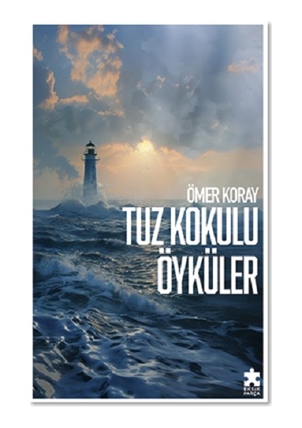 Tuz Kokulu Öyküler