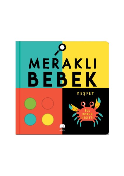 Meraklı Bebek - Keşfet
