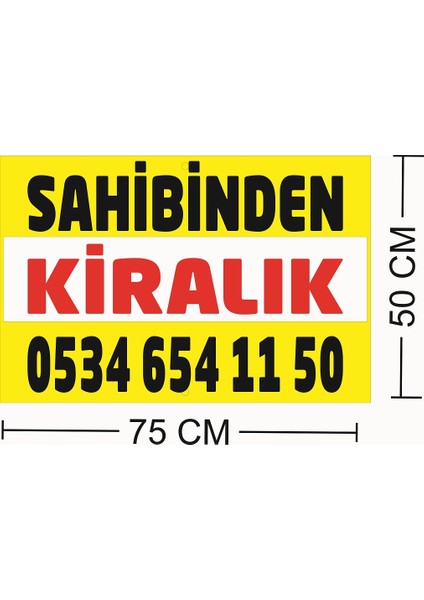Sahibinden Kiralık Pankartı Afiş Dayanıklı Solmaz (Vinil Dijital Baskı) Kendi Telefon Numaranız