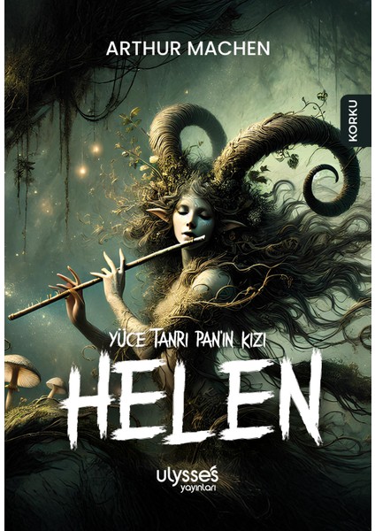 Yüce Tanrı Pan’ın Kızı Helen