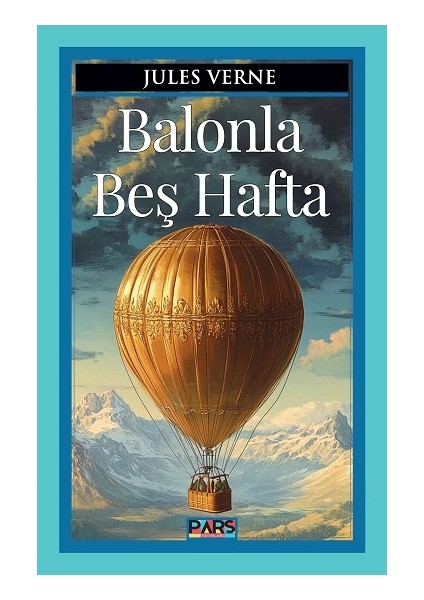 Balonla Beş Hafta